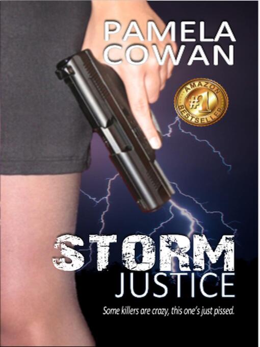 Title details for Storm Justice by Pamela Cowan - Available